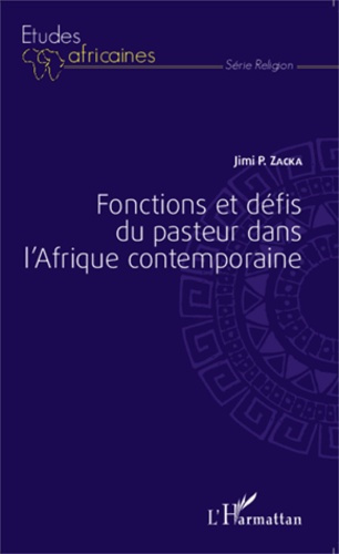 Fonctions et défis du pasteur dans l'Afrique contemporaine