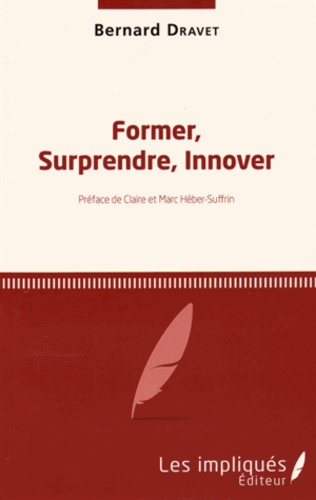 Former, surprendre, innover