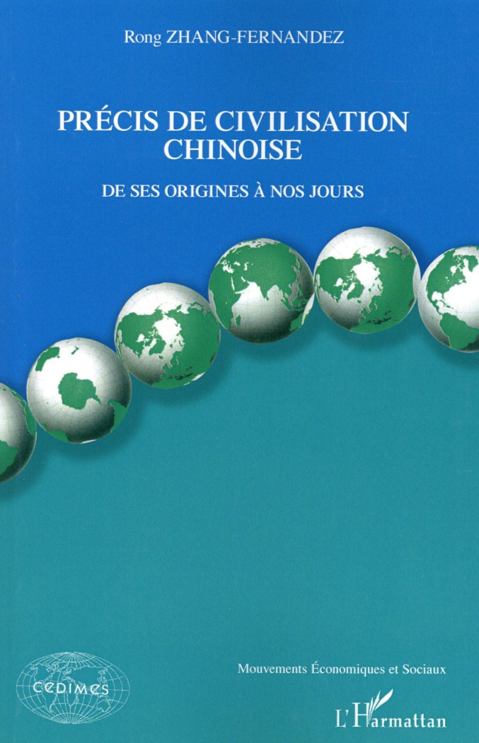 Précis de civilisation chinoise. De ses origines à nos jours