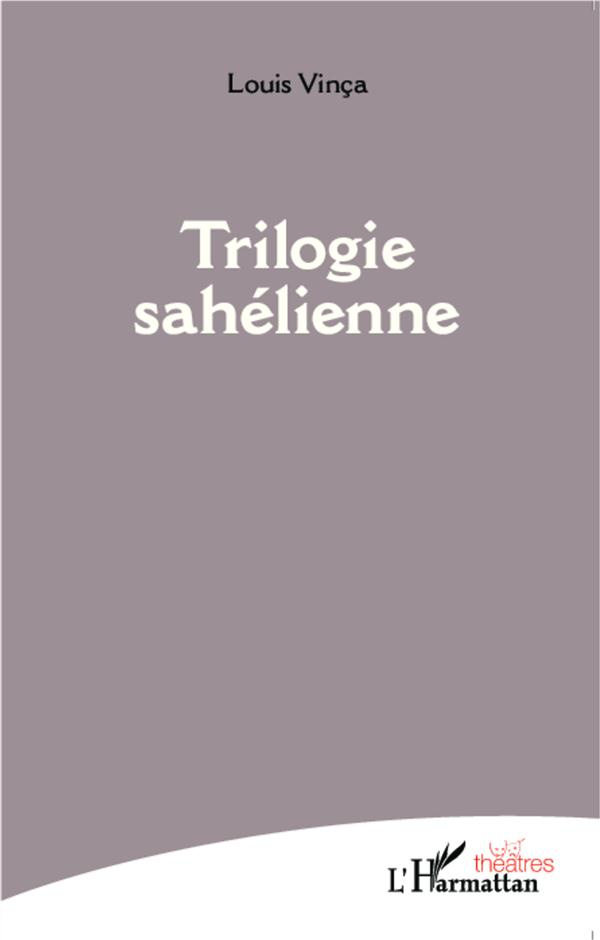 Trilogie sahélienne