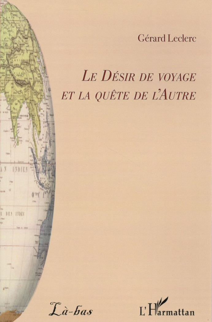 Le désir de voyage et la quête de l'autre