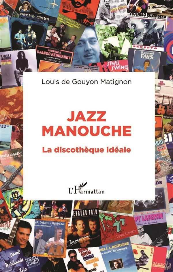 Jazz manouche. La discothèque idéale