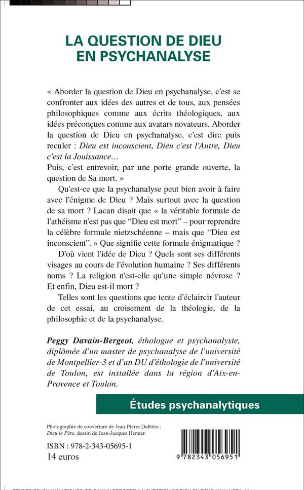 La question de Dieu en psychanalyse. Naissance et mort de Dieu