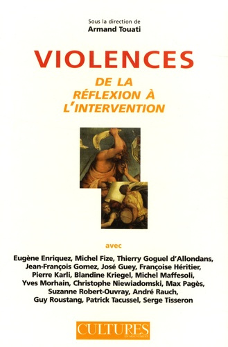 Violences. De la réflexion à l'intervention