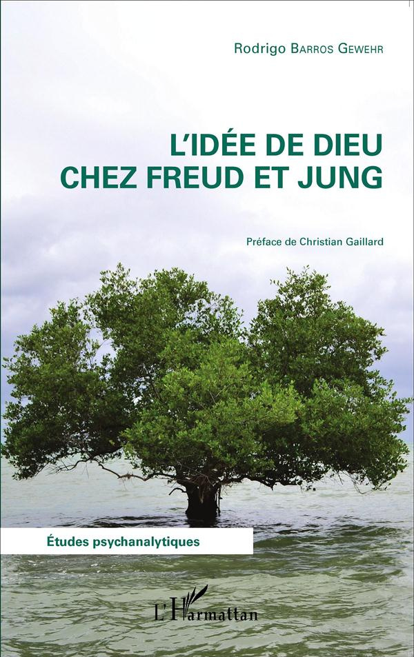 L'idée de Dieu chez Freud et Jung
