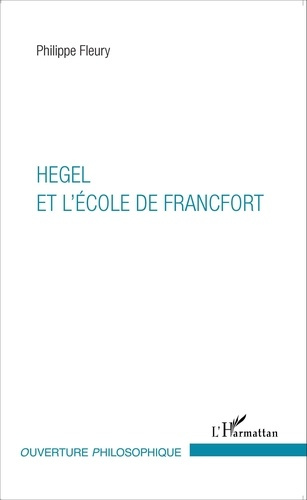 Hegel et l'école de Francfort