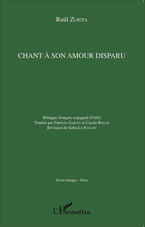 Chant à son amour disparu. Edition bilingue français-espagnol