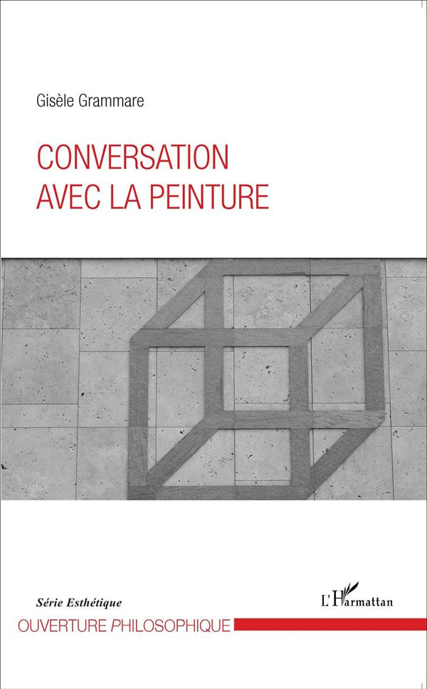 Conversation avec la peinture