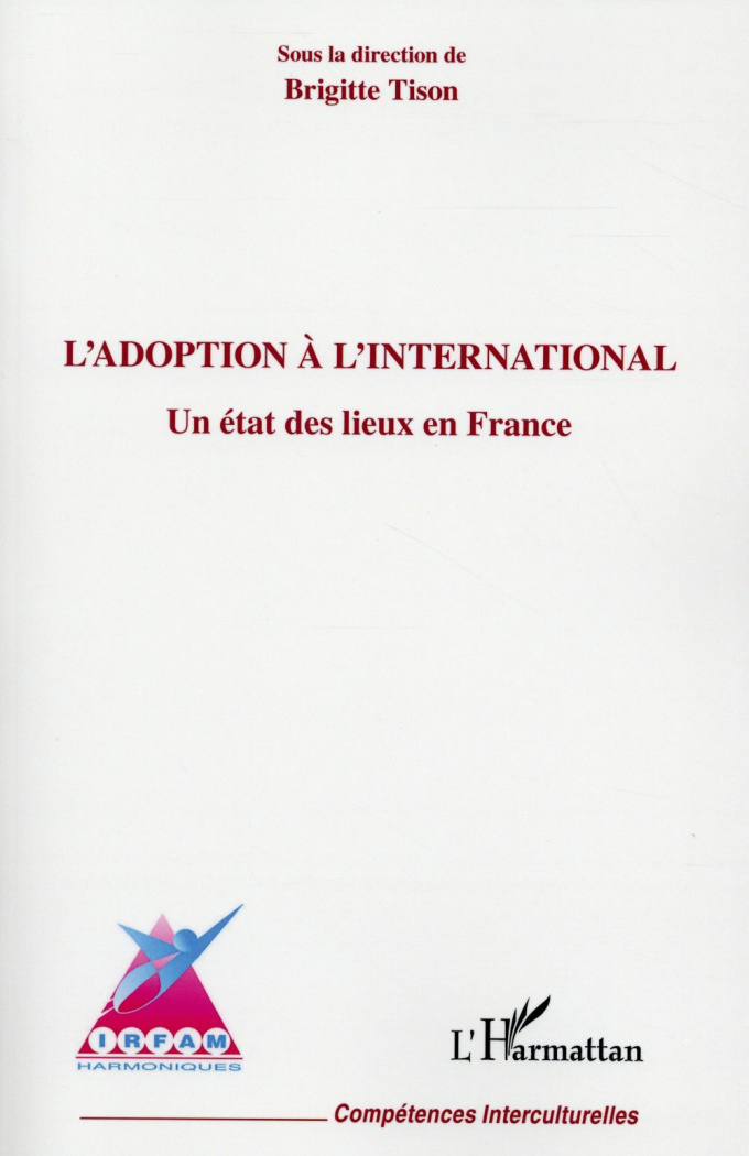 L'adoption à l'international. Un état des lieux en France