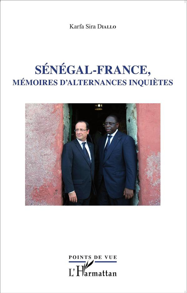 Sénégal-France, mémoires d'alternances inquiètes