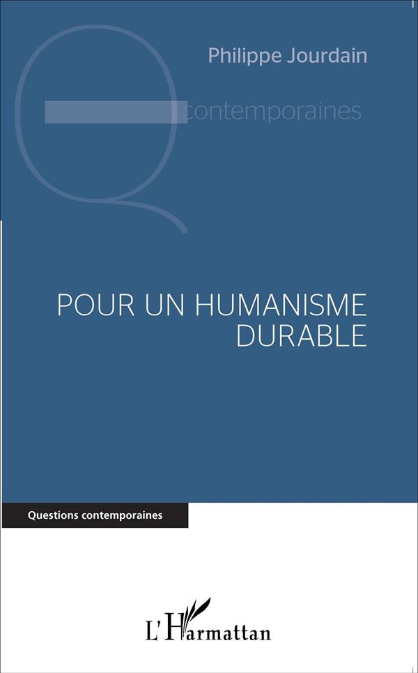 Pour un humanisme durable