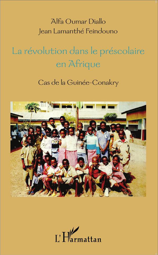 La révolution dans le préscolaire en Afrique. Cas de la Guinée-Conakry