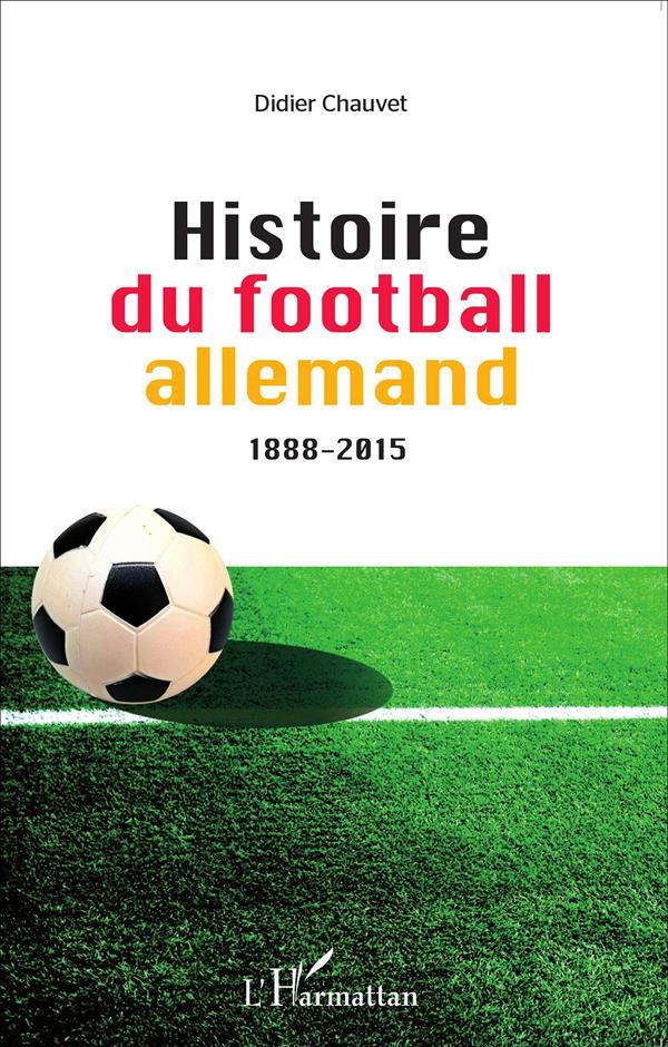 Histoire du football allemand (1888-2015)