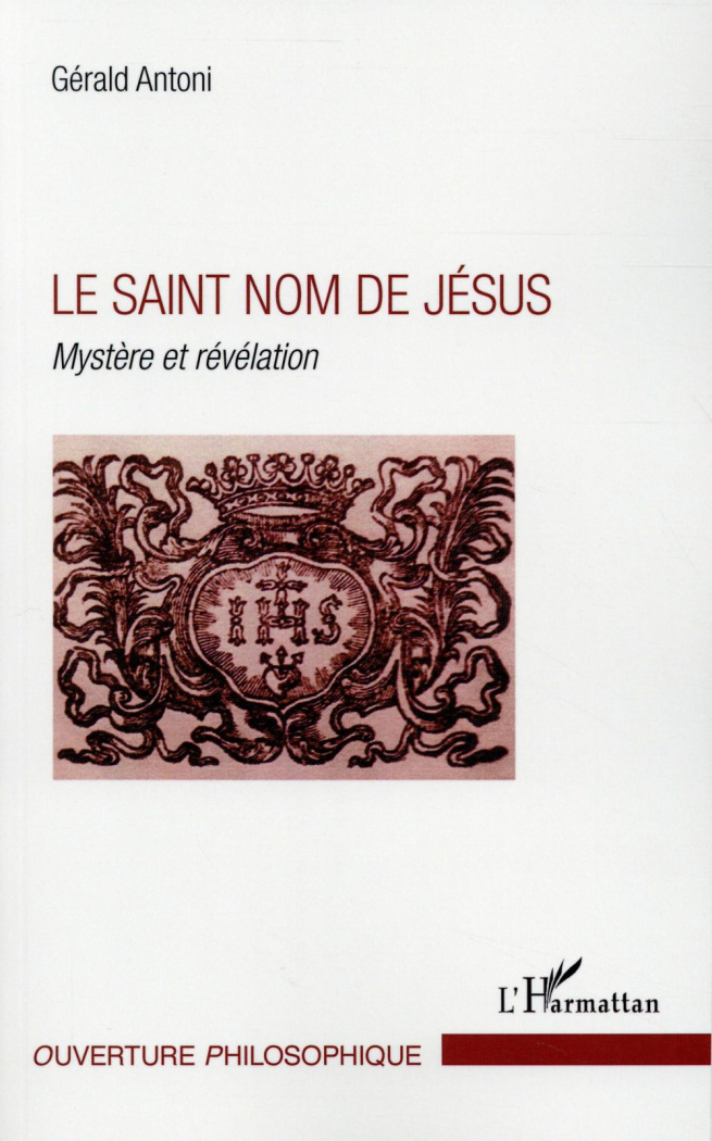 Le Saint Nom de Jésus. Mystère et révélation