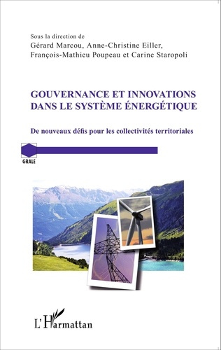 Gouvernance et innovations dans le système énergétique. De nouveaux défis pour les collectivités ter