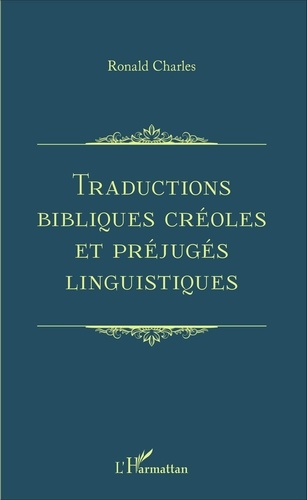 Traductions bibliques créoles et préjugés linguistiques