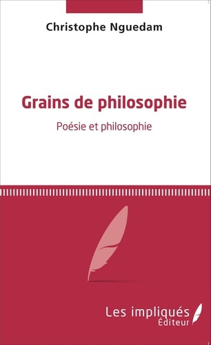 Grains de philosophie. Poésie et philosophie