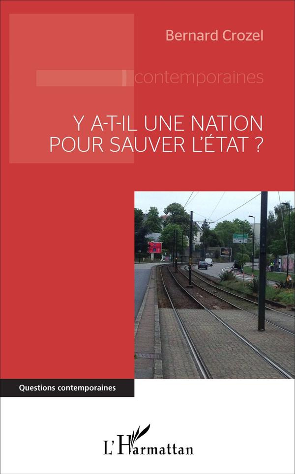 Y a-t-il une nation pour sauver l'Etat ?