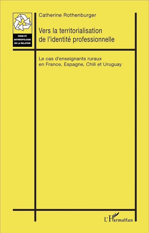 Vers la territorialisation de l'identité professionnelle. Le cas d'enseignants ruraux en France, Esp
