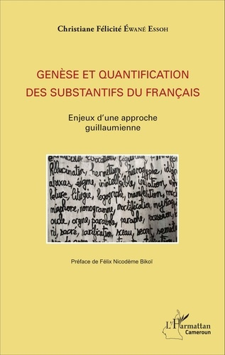 Genèse et quantification des substantifs du français. Enjeux d'une approche guillaumienne