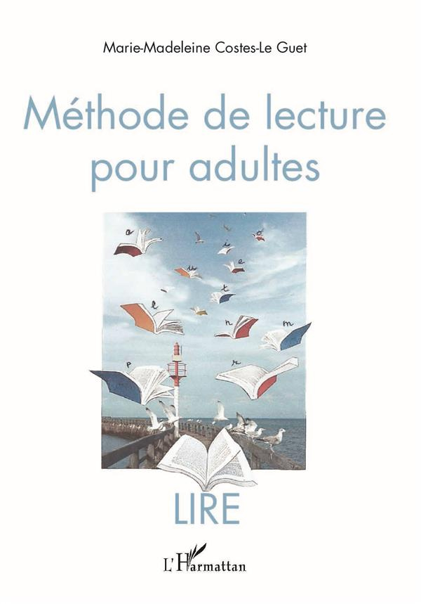 Méthode de lecture pour adultes. Lire