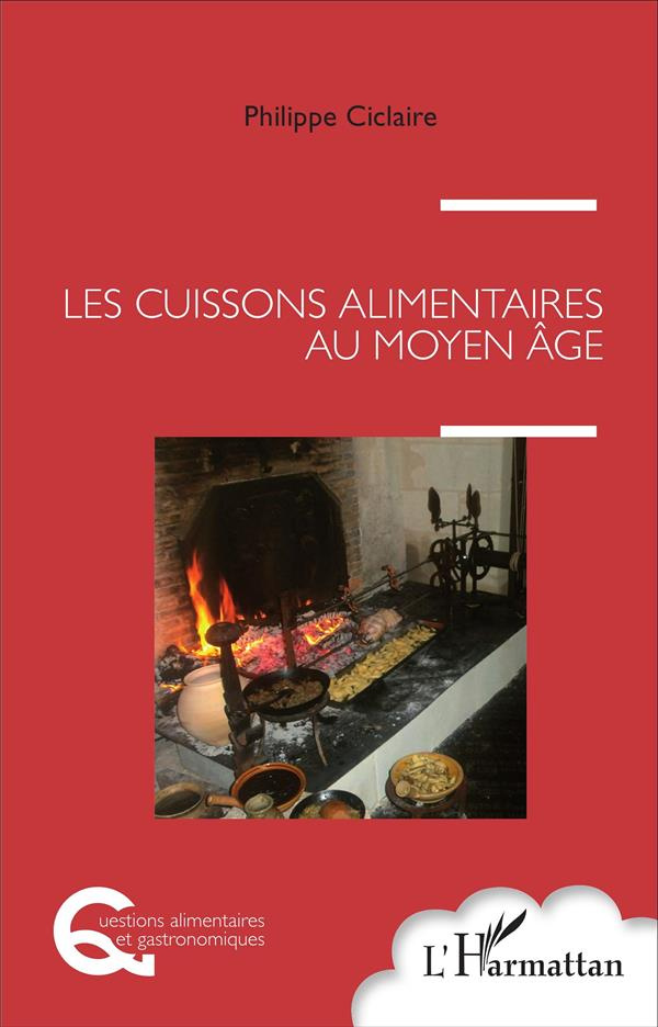 Les cuissons alimentaires au Moyen Age