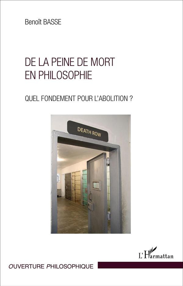 De la peine de mort en philosophie. Quel fondement pour l'abolition ?