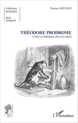 Théodore Prodrome. Crime et châtiment chez les souris