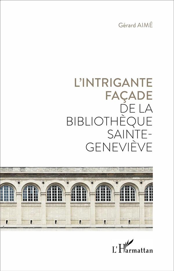 L'intrigante façade de la bibliothèque Sainte-Geneviève