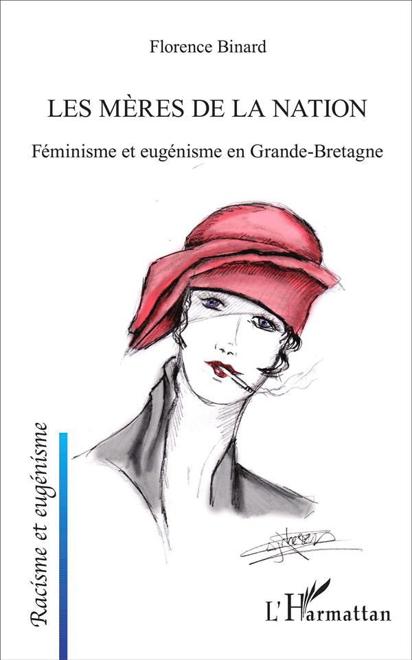 Les mères de la nation. Féminisme et eugénisme en Grande-Bretagne
