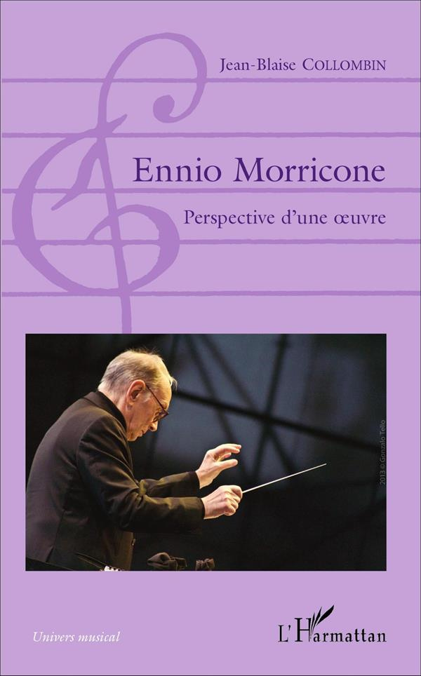 Ennio Morricone. Perspective d'une oeuvre