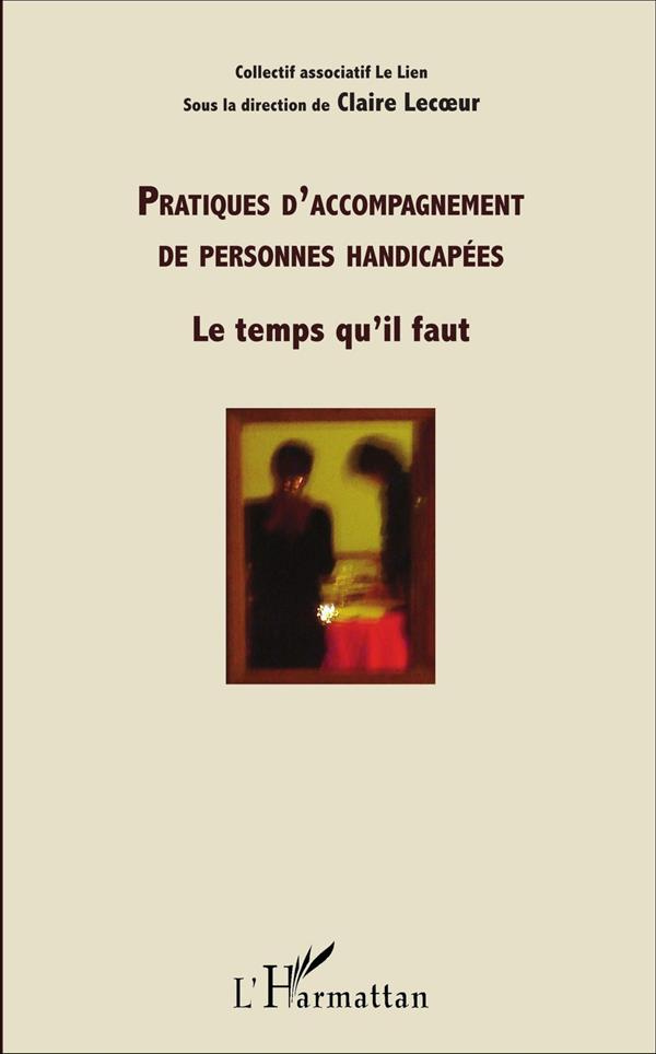 Pratiques d'accompagnement de personnes handicapées