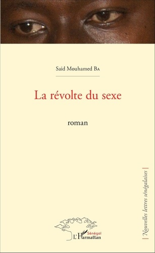 La révolte du sexe. Roman