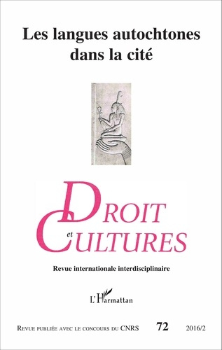 Droit et cultures N° 72-2016/2 : Les langues autochtones dans la cité