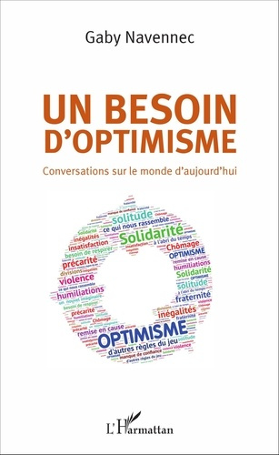 Un besoin d'optimisme. Conversations sur le monde d'aujourd'hui