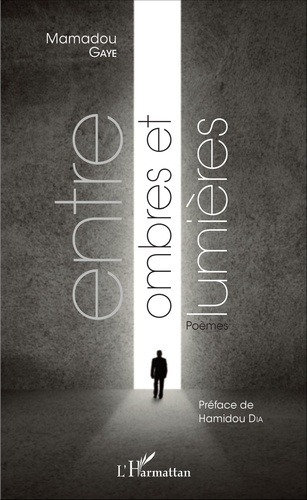 Entre ombres et lumières. Poèmes