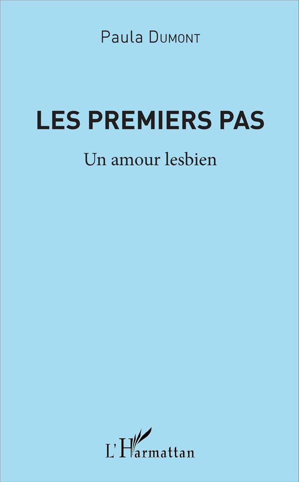 LES PREMIERS PAS - UN AMOUR LESBIEN