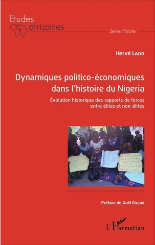 Dynamiques politico-économiques dans l'histoire du Nigeria. Evolution historique des rapports de for