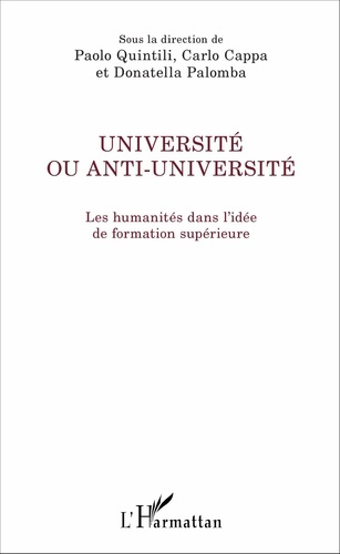 Université ou anti-université. Les humanités dans l'idée de formation supérieure