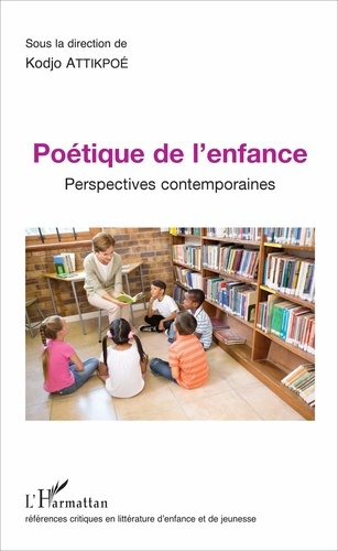 Poétique de l'enfance. Perspectives contemporaines
