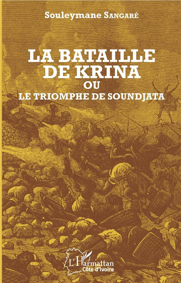 La bataille de Krina ou le triomphe de Soundjata