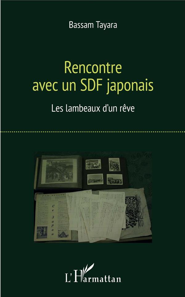 Rencontre avec un SDF japonais. Les lambeaux d'un rêve