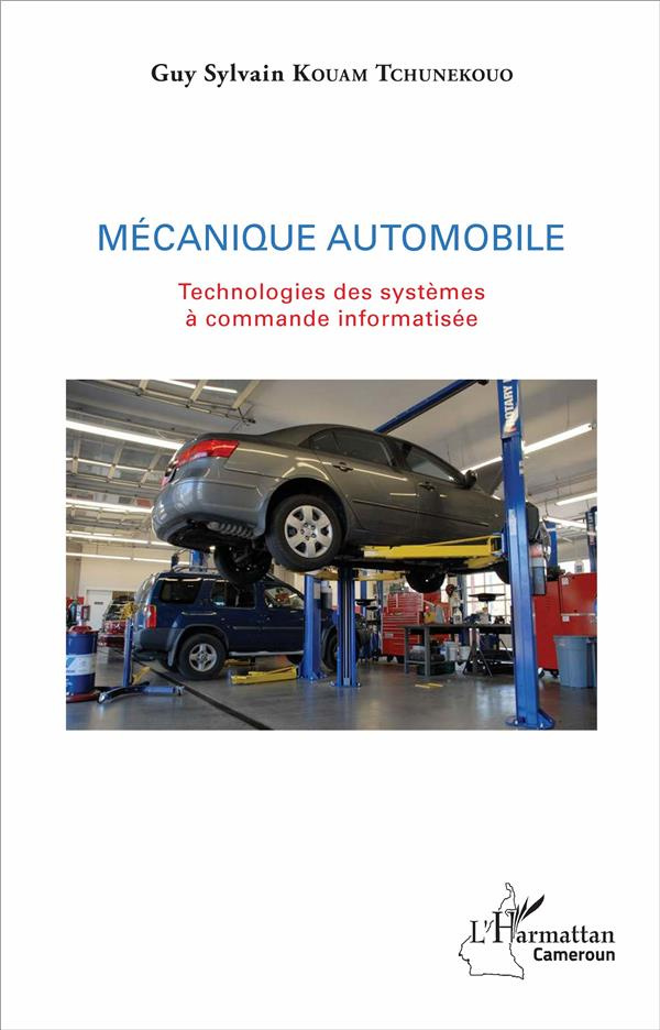 Mécanique automobile. Technologies des systèmes à commande informatisée