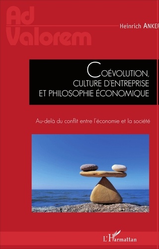 Coévolution, culture d'entreprise et philosophie économique. Au-delà du conflit entre l'économie et