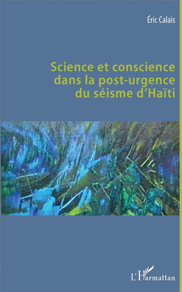 Science et conscience dans la post-urgence du séisme d'Haïti