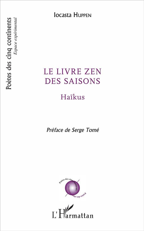 LE LIVRE ZEN DES SAISONS - HAIKUS - PREFACE DE SERGE TOME