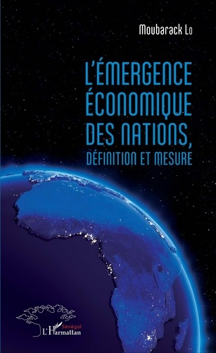 L'émergence économique des nations. Définition et mesure