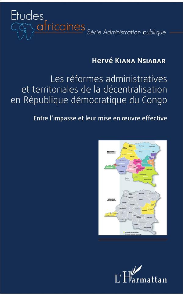 Les réformes administratives et territoriales de la décentralisation en République démocratique du C
