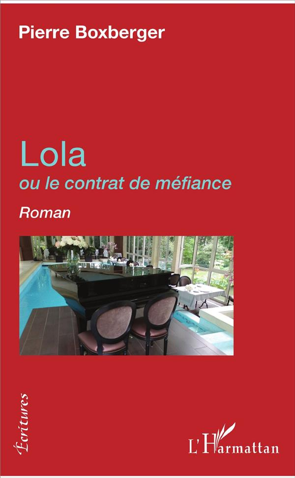 Lola ou le contrat de méfiance
