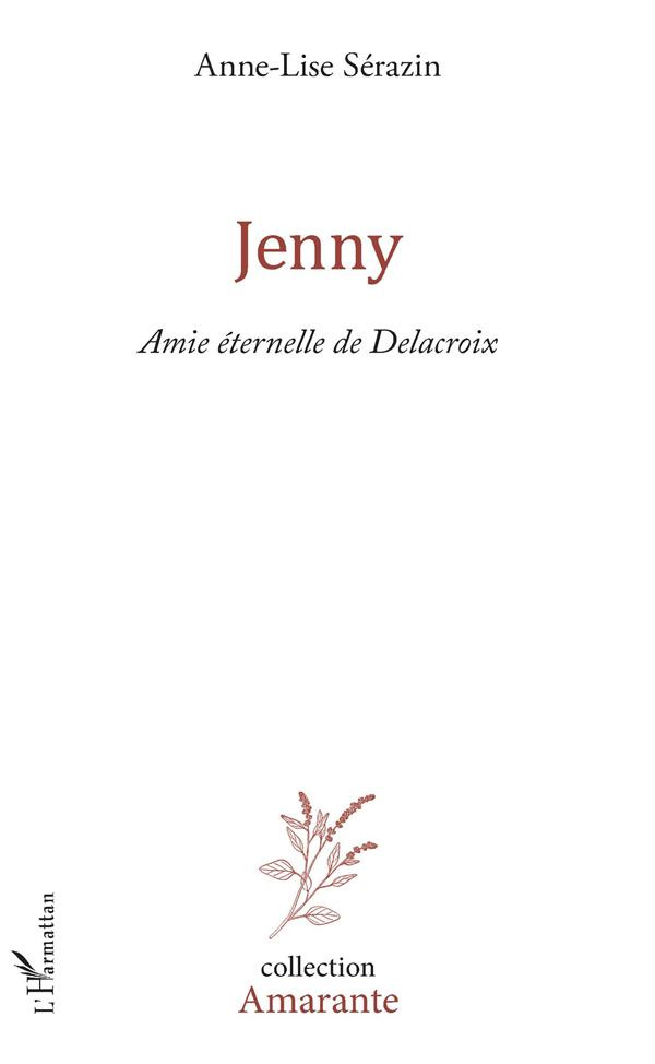 Jenny. Amie éternelle de Delacroix